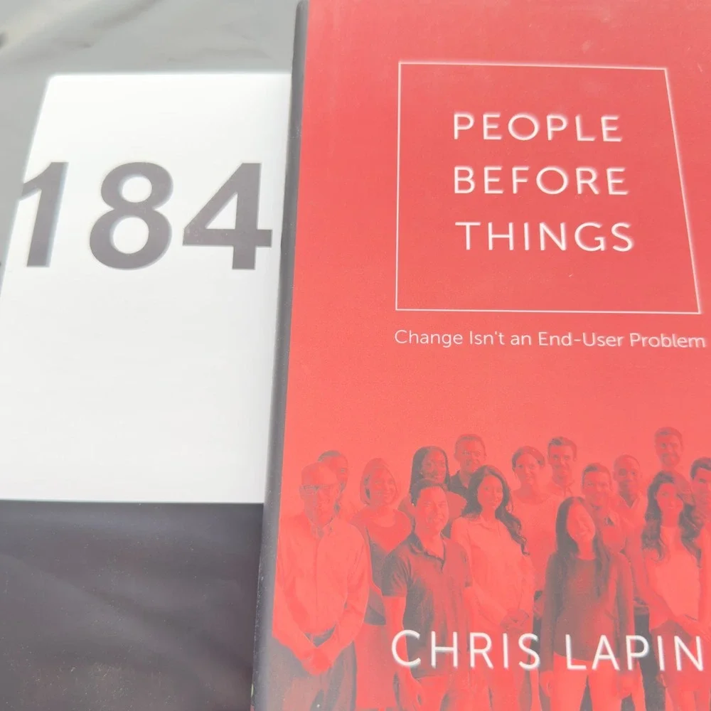People Before Things by Chris Laping Change Isn't An End User Problem Hardcover